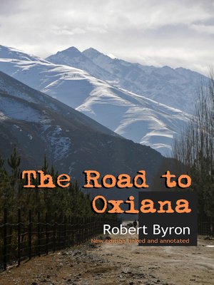cover image of The Road to Oxiana